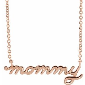 14K Rose Gold Petite Mommy Script 16" Necklace. 87394:114:P