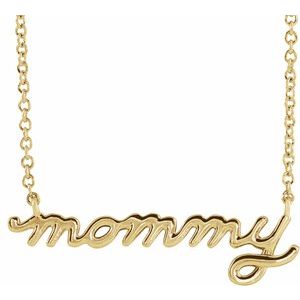 14K Yellow Gold Petite Mommy Script 16" Necklace. 87394:112:P